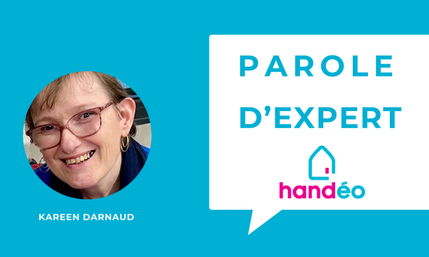 Parole d'expert Handéo - Kareen Darnaud